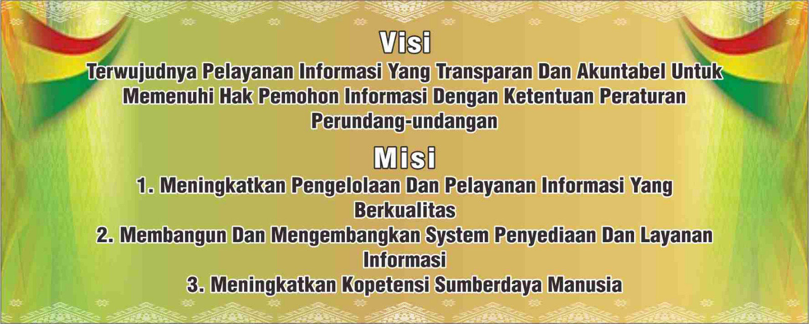 Visi dan Misi PPID Pembantu