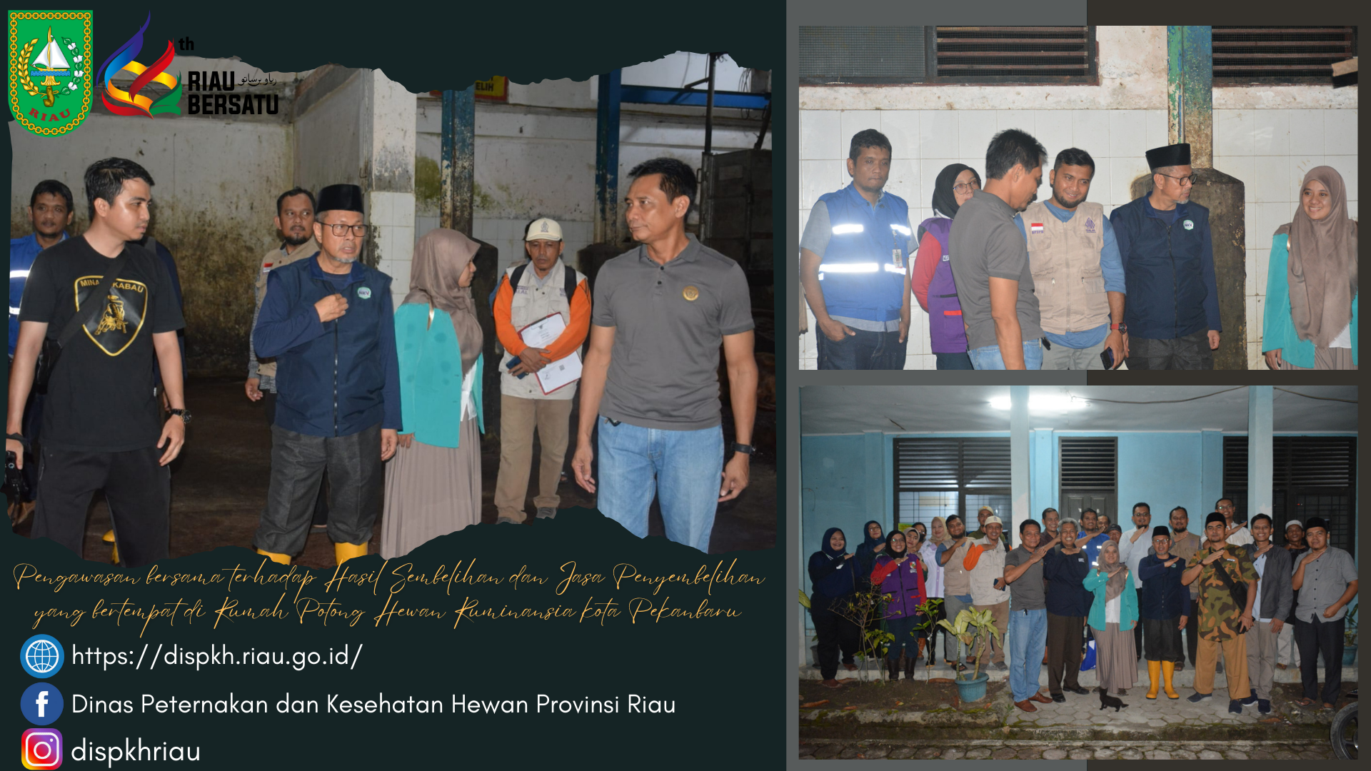 Pengawasan bersama terhadap Hasil Sembelihan dan Jasa Penyembelihan yang bertempat di Rumah Potong Hewan Ruminansia kota Pekanbaru