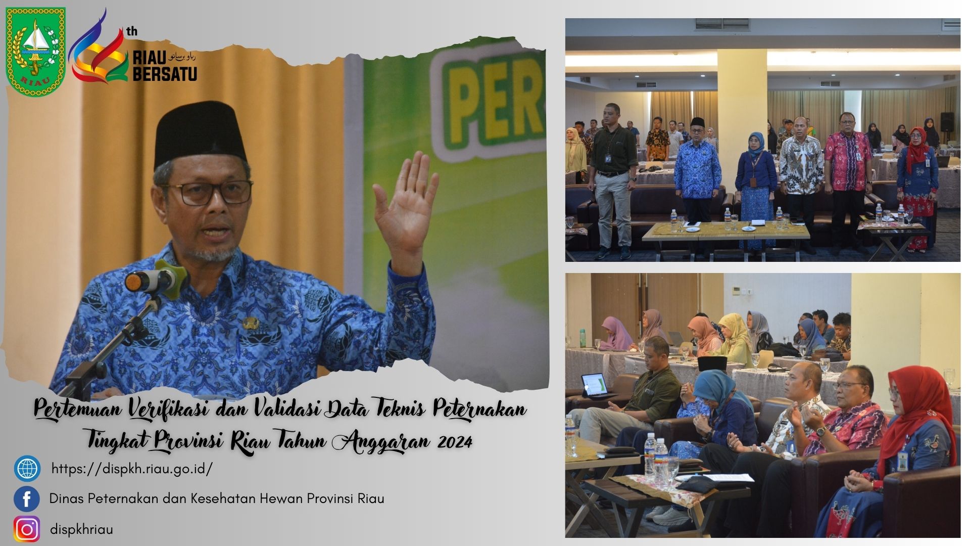 Pertemuan Verifikasi dan Validasi Data Teknis Peternakan Tingkat Provinsi Riau Tahun Anggaran 2024